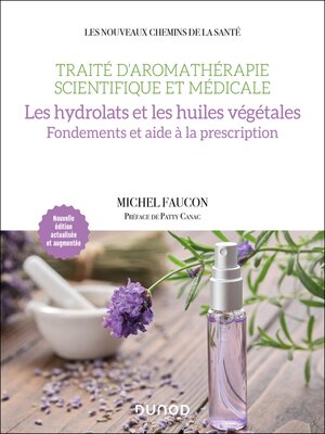 cover image of Traité d'aromathérapie scientifique et médicale. Les hydrolats